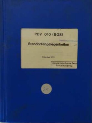 PDV 010 BGS (2) Standortangelegenheiten