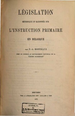 Législation méthodique et raisonnée sur l'instruction primaire en Belgique