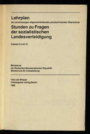 Stunden zu Fragen der sozialistischen Landesverteidigung : Klassen 9 und 10