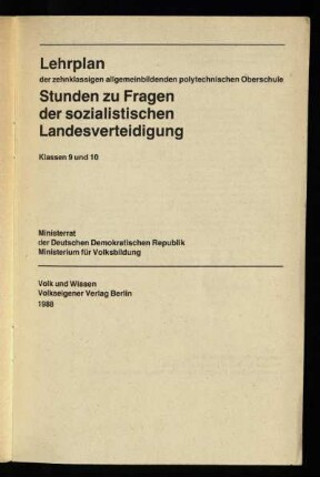 Stunden zu Fragen der sozialistischen Landesverteidigung : Klassen 9 und 10