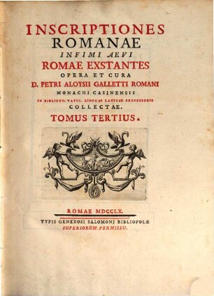 Inscriptiones Romanae infimi aevi Romae exstantes. 3
