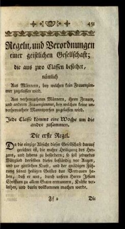 Regeln, und Verordnungen einer geistlichen Gesellschaft; die aus zwo Classen bestehet, ...