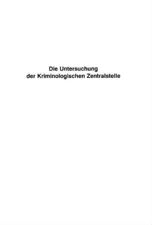 27-122, Die Untersuchung der Kriminologischen Zentralstelle