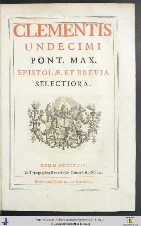 Tomus 1: Clementis Undecimi Pont. Max. Epistolae Et Brevia Selectiora