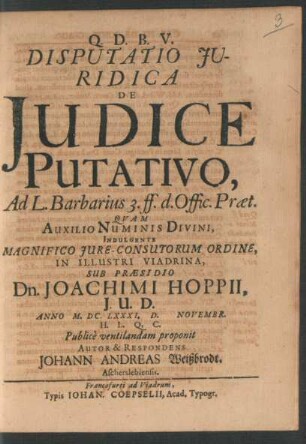 Disputatio Iuridica De Iudice Putativo : Ad L. Barbarius 3. ff. d. Offic. Praet.