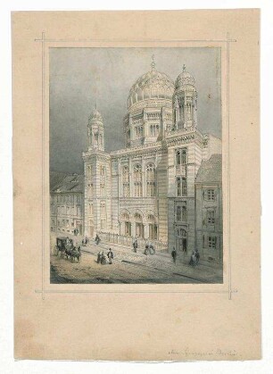 Die Synagoge in der Oranienburger Straße
