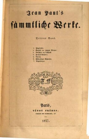 Jean Paul's sämmtliche Werke, 3. Flegeljahre. Klaglied der jetzigen Männer. Vorschule der Aesthetik. Freiheit-Büchlein. Levana. Feldprediger Schmelzle. Katzenberger
