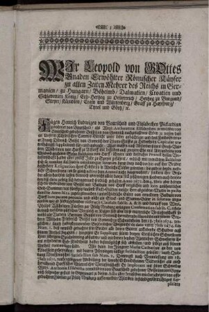 Wir Leopold von Gottes Gnaden Erwöhlter Römischer Käyser ...