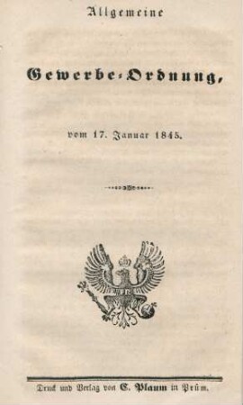 Allgemeine Gewerbe-Ordnung vom 17. Januar 1845