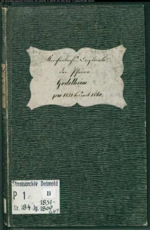 Kirchenbuchduplikat der katholischen Gemeinde Godelheim, Kreis Höxter (GHT 1851-1860) (Gemeinde: Katholische Gemeinde Godelheim)