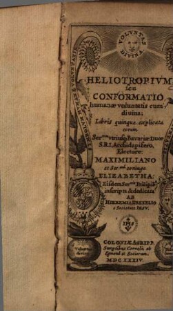 Heliotropivm seu Conformatio humanae voluntatis cum diuina