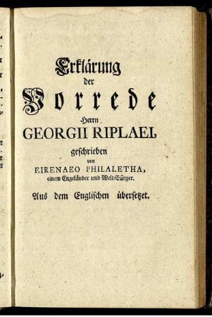 Erklärung der Vorrede Herrn Georgii Riplaei