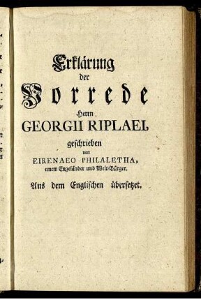 Erklärung der Vorrede Herrn Georgii Riplaei