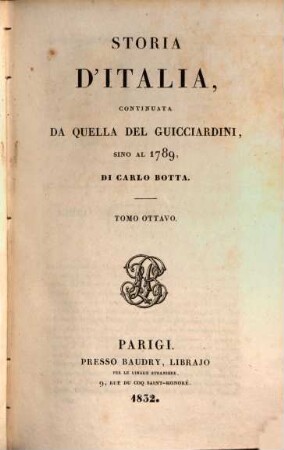 Storia d'Italia, continuata da quella del Guicciardini, sino al 1789. 8