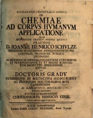 Diss. inaug. med. de chemiae ad corpus humanum applicatione