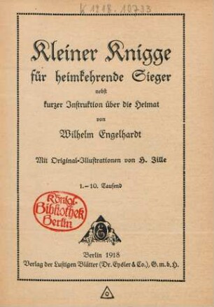 Kleiner Knigge für heimkehrende Sieger nebst kurzer Instruktion über die Heimat
