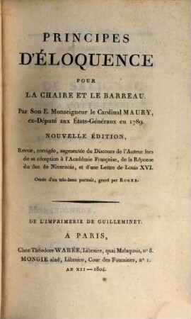 Principes d'éloquence pour la chaire et le barreau : Mit dem Portrait des Verfassers