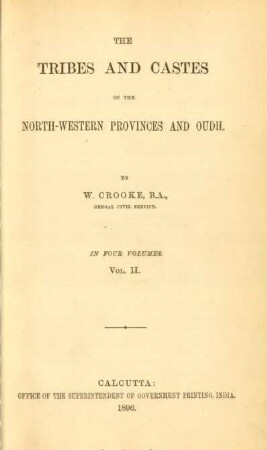 Vol. 2: The tribes and castes of the North-Western Provinces and Oudh