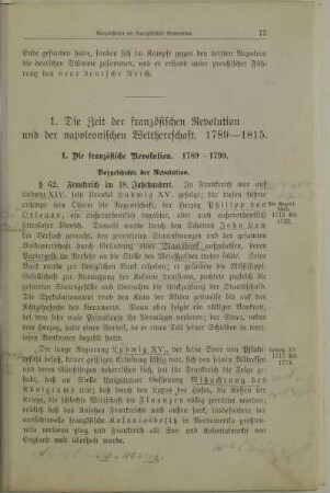 1. Die Zeit der französischen Revolution und der napoleonischen Weltherrschaft. 1789-1815