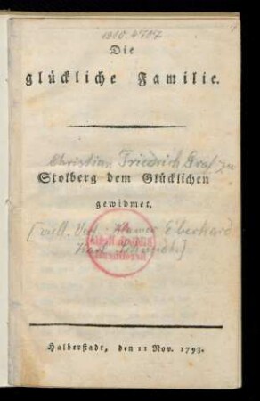 Die glückliche Familie : Stolberg dem Glücklichen gewidmet