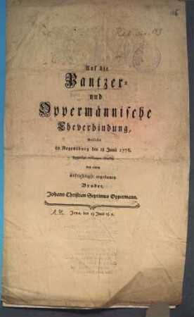 Auf die Pantzer- und Oppermännische Eheverbindung, welche in Regensburg den 18 Junii 1776. vergnügt vollzogen wurde