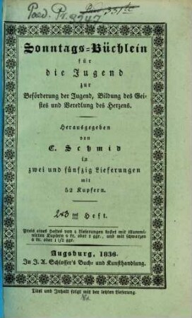 Sonntags-Büchlein für die Jugend : zur Beförderung der Jugend, Bildung des Geistes und Veredlung des Herzens ; in zwei und fünfzig Lieferungen mit 52 Kupfern, 2/3