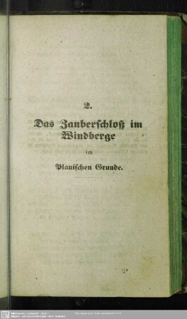2. Das Zauberschloß im Windberge im Plauischen Grunde