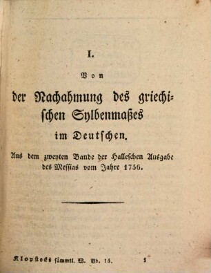 Klopstocks sämmtliche sprachwissenschaftliche und ästhetische Schriften : nebst den übrigen bis jetzt noch ungesammelten Abhandlungen, Gedichten, Briefen etc., Band 3. 2. Ästhetische Schriften