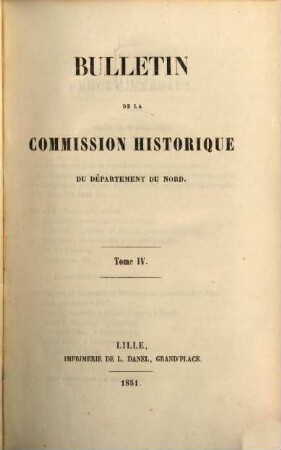 Bulletin de la Commission Historique du Département du Nord. 4. 1851