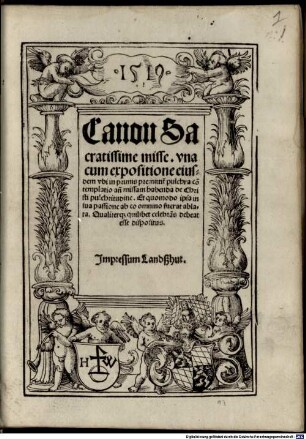 Canon sacratissime misse : una cum expositione eiusdem