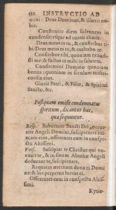 Postquam emisit condemnatus spiritum, dicantur haec, quae sequuntur.