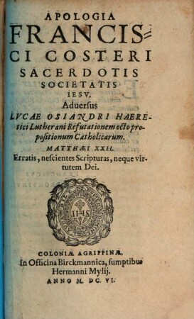 Apologia adversus Lucae Osiandri refutationem 8 propositionum catholicarum