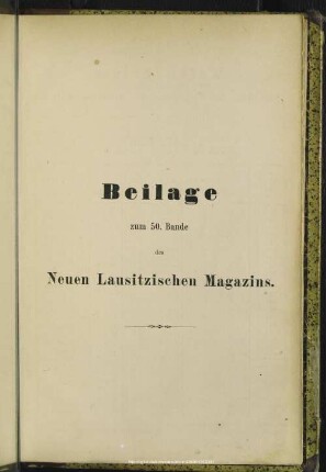 Beilage zum 50. Bande des Neuen Lausitzischen Magazins