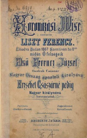 Krönungs-Messe : = Missa Coronationalis = Koronázási mise