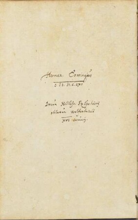 Provenienz: Notiz "Herman. Coringius M.D.C.LXI Donum Nobiliss. Ez. Spanheimij oblatum Wolfenbutteli XVI Januarij."