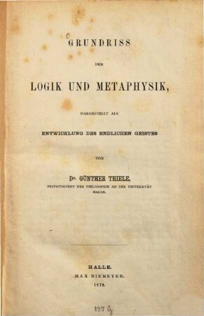 Grundriss der Logik und Metaphysik, dargestellt als Entwicklung des endlichen Geistes