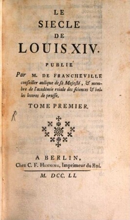 Le Siecle De Louis XIV., Tome Premier