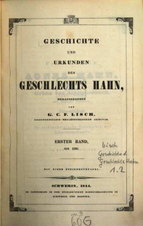Geschichte und Urkunden des Geschlechtes Hahn : Mit einer Steindrucktafel, 1