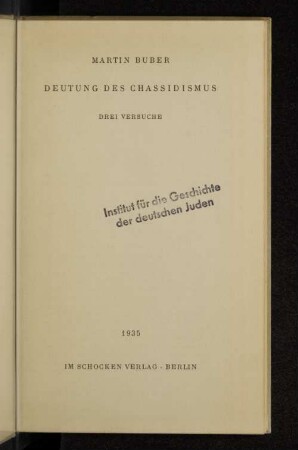 Deutung des Chassidismus : drei Versuche