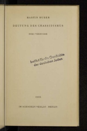 Deutung des Chassidismus : drei Versuche