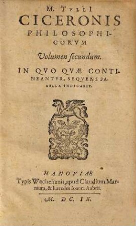M. Tvlli[i] Ciceronis Philosophicorvm Volumen ..., 2