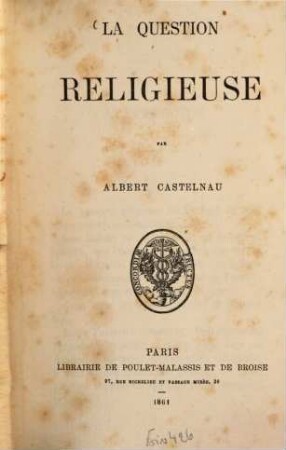 La question religieuse par Albert Castelnau