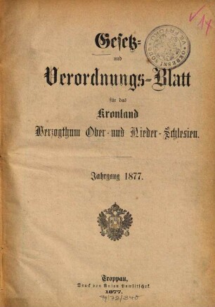 Gesetz- und Verordnungsblatt für Ober- und Nieder-Schlesien. 1877