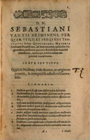 Tractatus de nullitatibus processuum ac sententiarum : qvibvsvis Litigatoribvs, Cavsarum Patronis et Iudicibus maximē necessarius, multisque Additionibus nuperrimē auctus