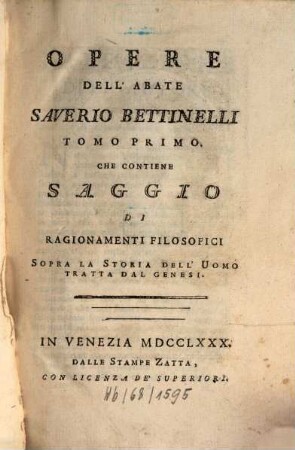 Opere, 1. Che Contiene Saggio Di Ragionamenti Filosofici Sopra La Storia Dell'Uomo Tratta Dal Genesi