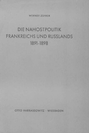 Die Nahostpolitik Frankreichs und Russlands : 1891 - 1898