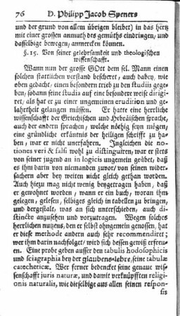 §. 15. Von seiner gelehrsamkeit und theologischen wissenschafft