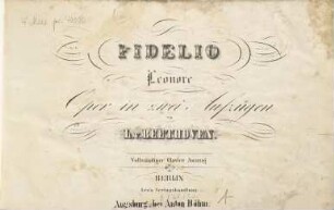 Fidelio = Leonore : Oper in 2 Aufz.