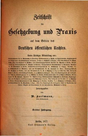 Zeitschrift für Gesetzgebung und Praxis auf dem Gebiete des deutschen öffentlichen Rechtes. 3. 1877