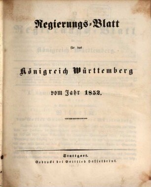 Regierungsblatt für das Königreich Württemberg. 1852, 1852